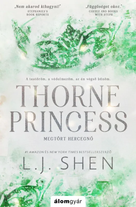 Végkiárusítás Thorne Princess – Megtört hercegnő